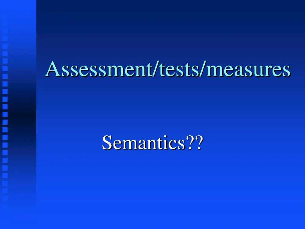 assessment tests measures n.w