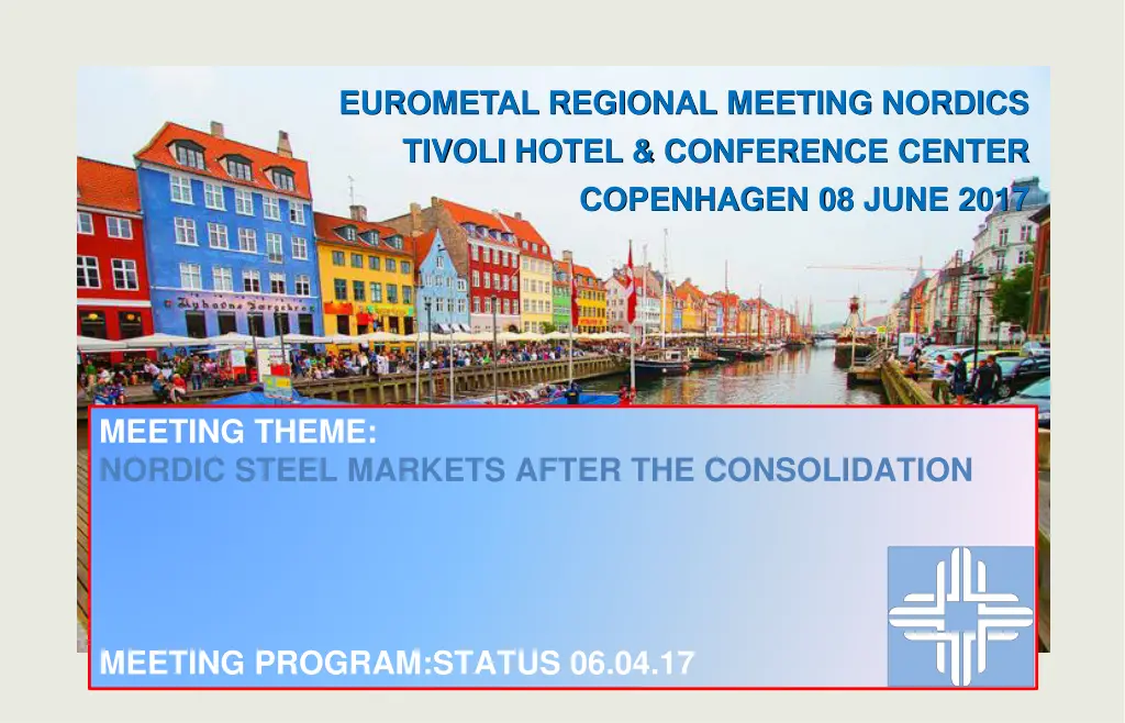 eurometal regional meeting nordics tivoli hotel n.w