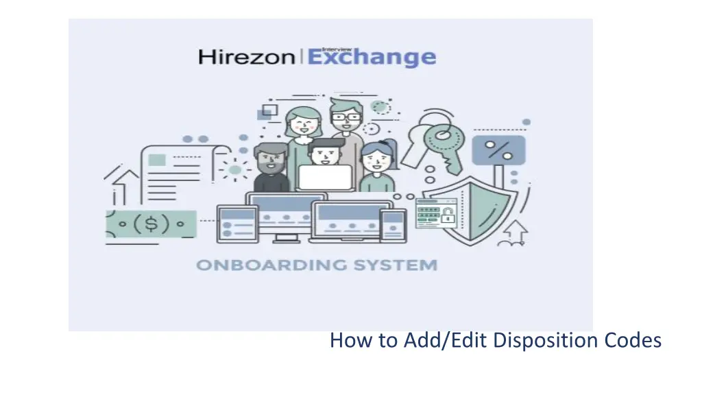 how to add edit disposition codes n.w