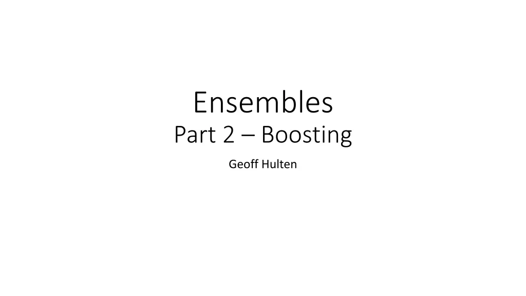 ensembles part 2 boosting n.w