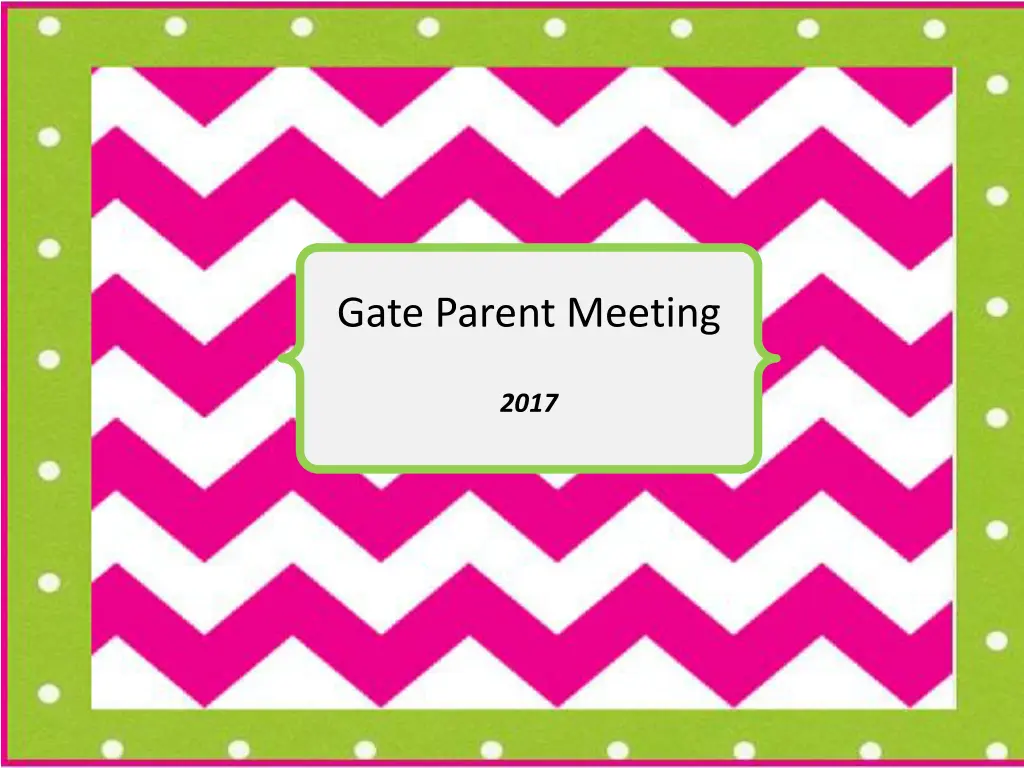 gate parent meeting n.w