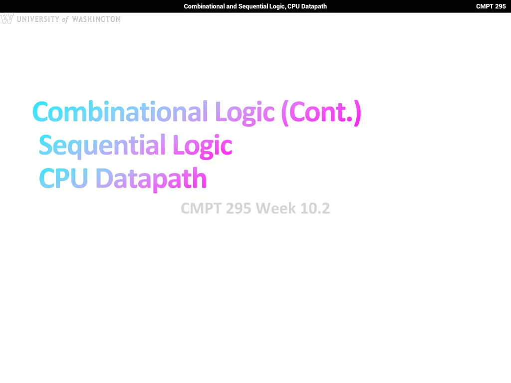combinational and sequential logic cpu datapath n.w