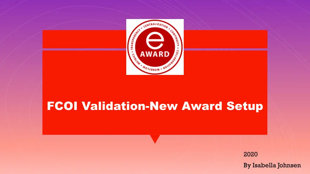 fcoi validation new award setup n.w