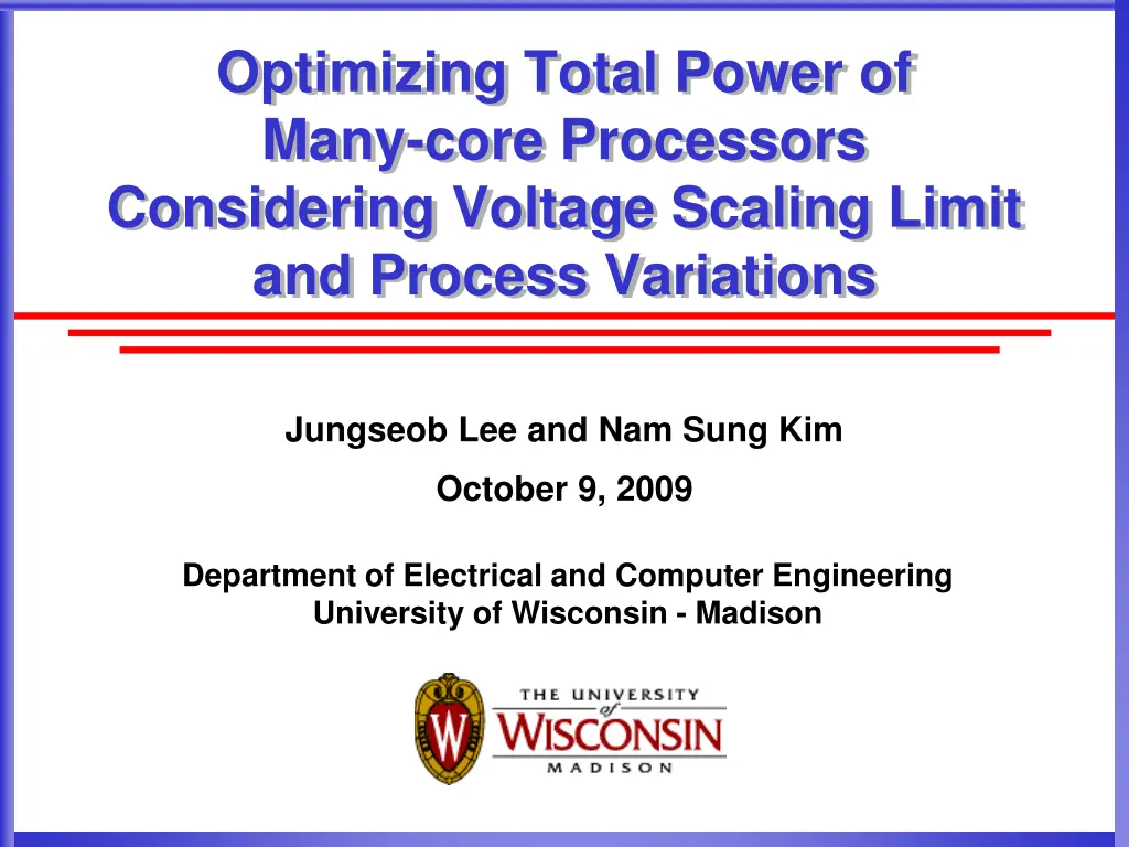 optimizing total power of many core processors n.w
