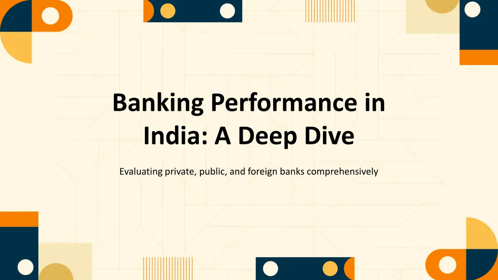 banking performance in india a deep dive n.w