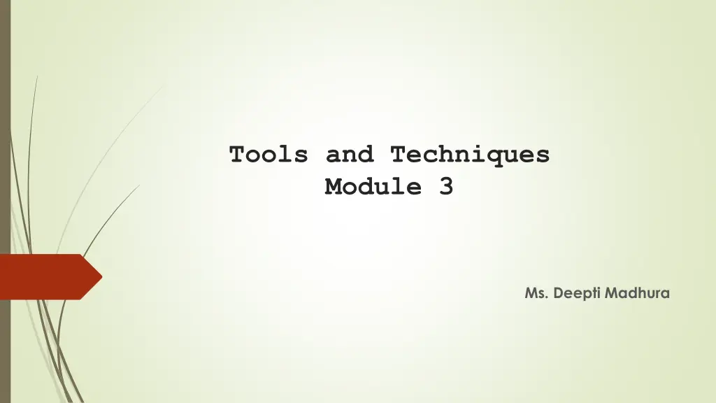tools and techniques module 3 n.w