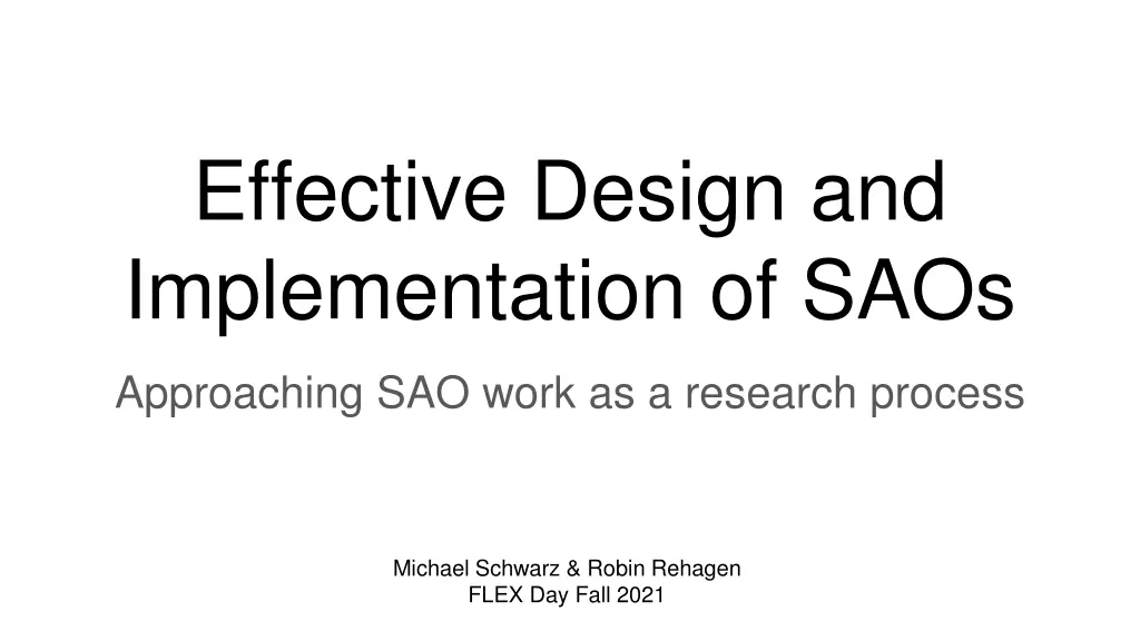 effective design and implementation of saos n.w