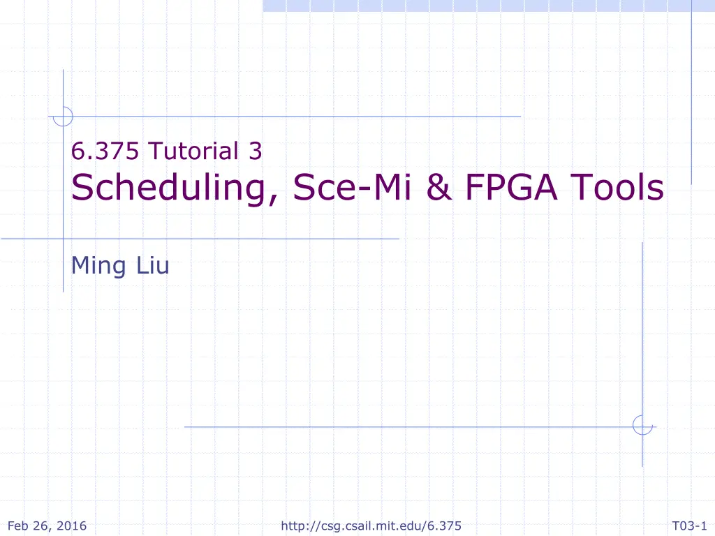 6 375 tutorial 3 scheduling sce mi fpga tools n.w