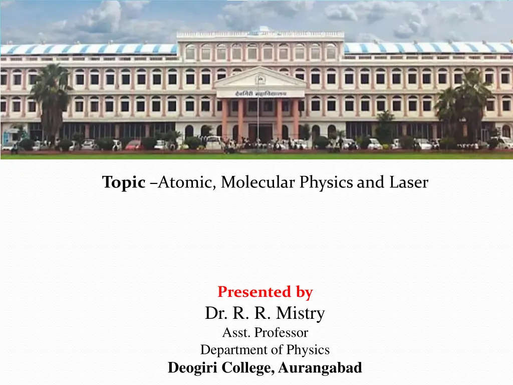 topic atomic molecular physics and laser n.w