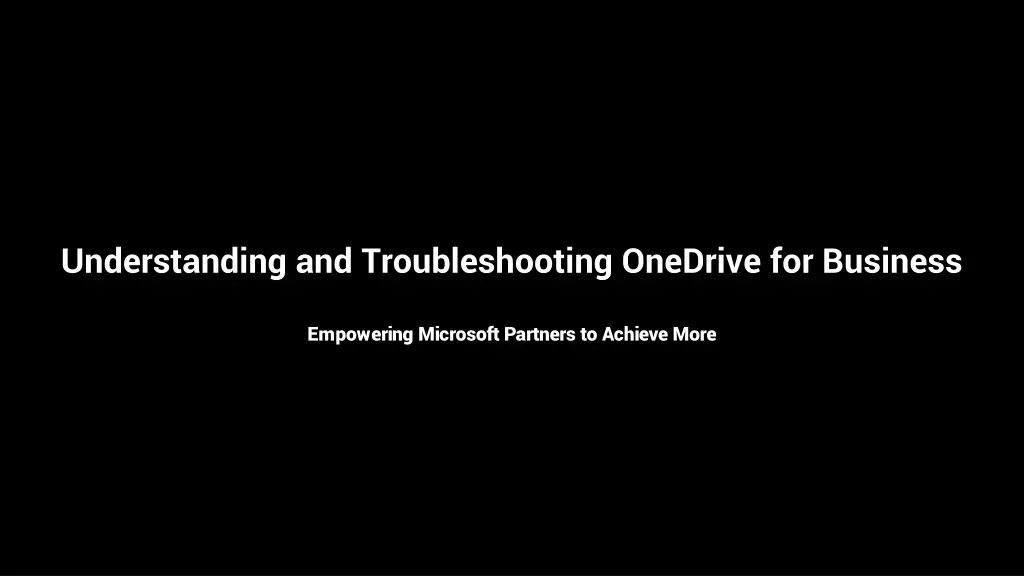 understanding and troubleshooting onedrive n.w