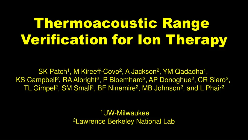 thermoacoustic range verification for ion therapy n.w