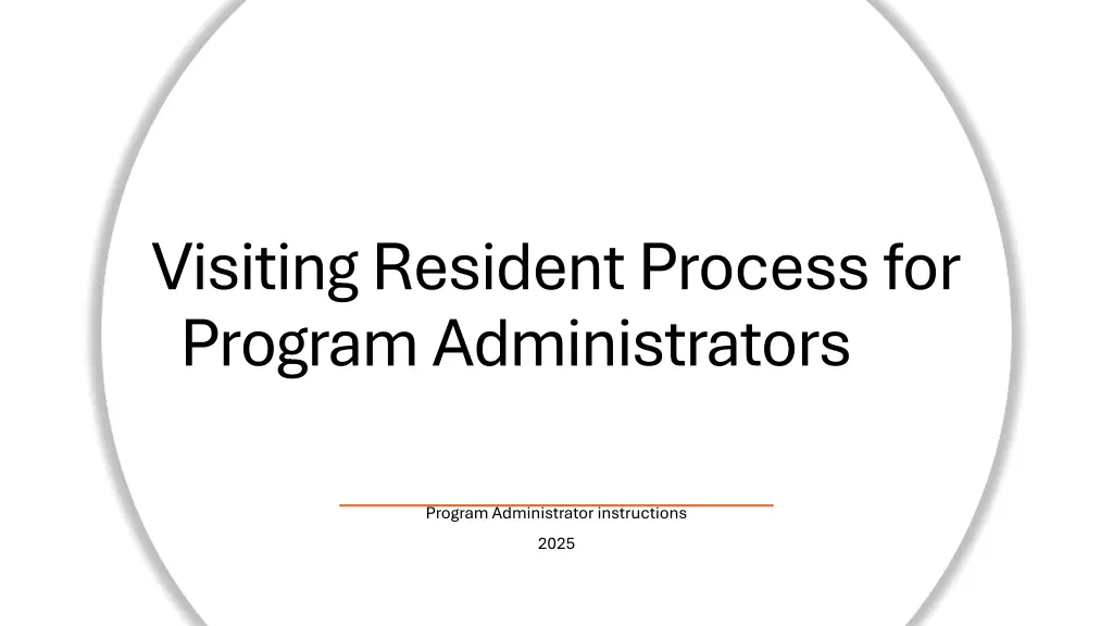 visiting resident process for program n.w