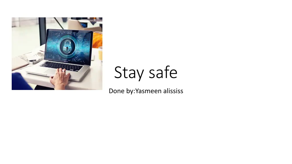 stay safe n.w
