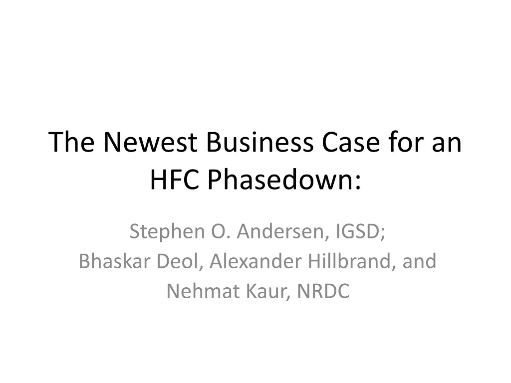 the newest business case for an hfc phasedown n.w