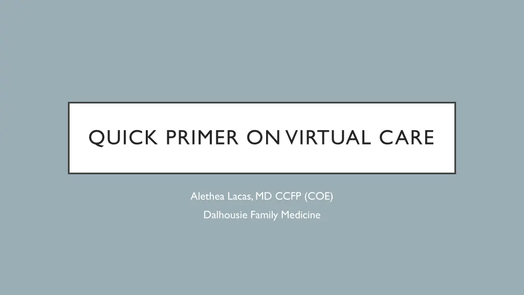 quick primer on virtual care n.w