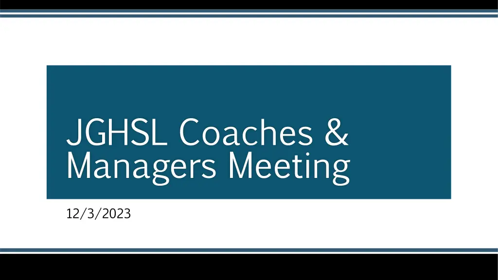 jghsl coaches managers meeting n.w
