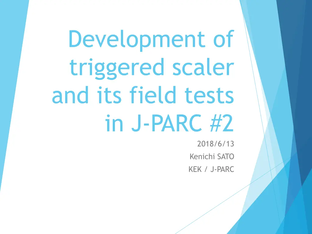 development of triggered scaler and its field n.w