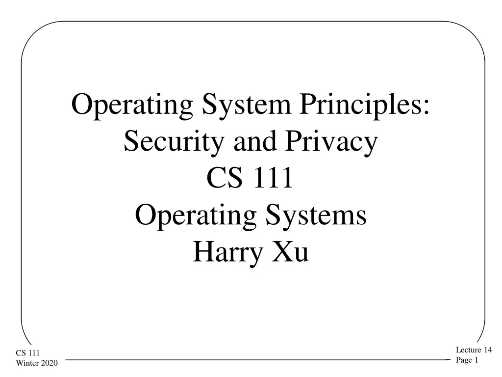 operating system principles security and privacy n.w