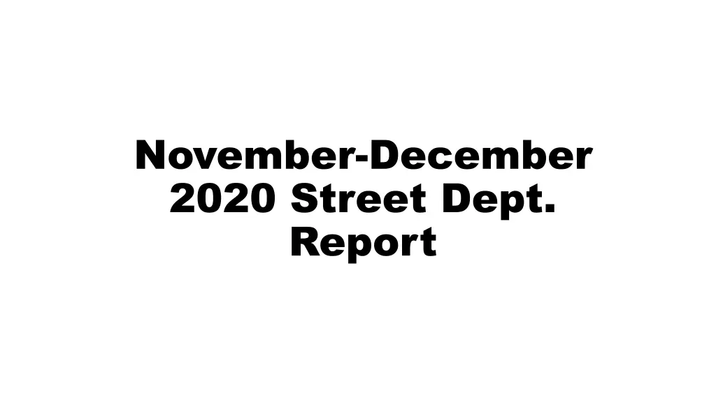 november december 2020 street dept report n.w