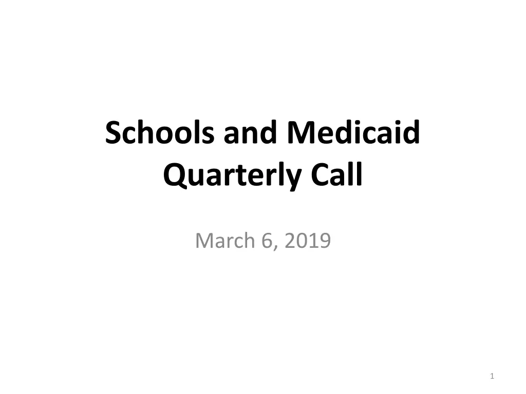 schools and medicaid quarterly call n.w