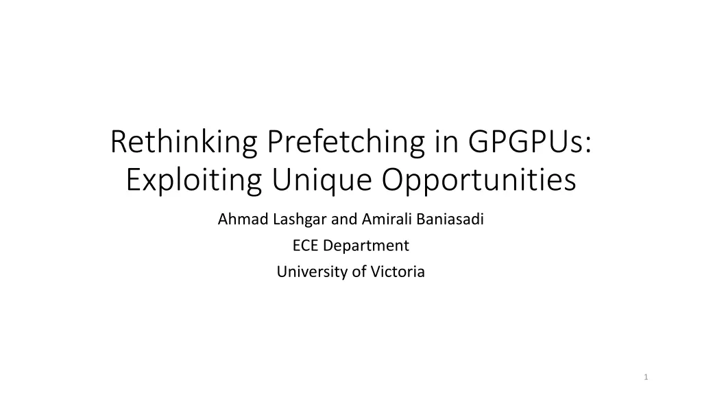 rethinking prefetching in gpgpus exploiting n.w