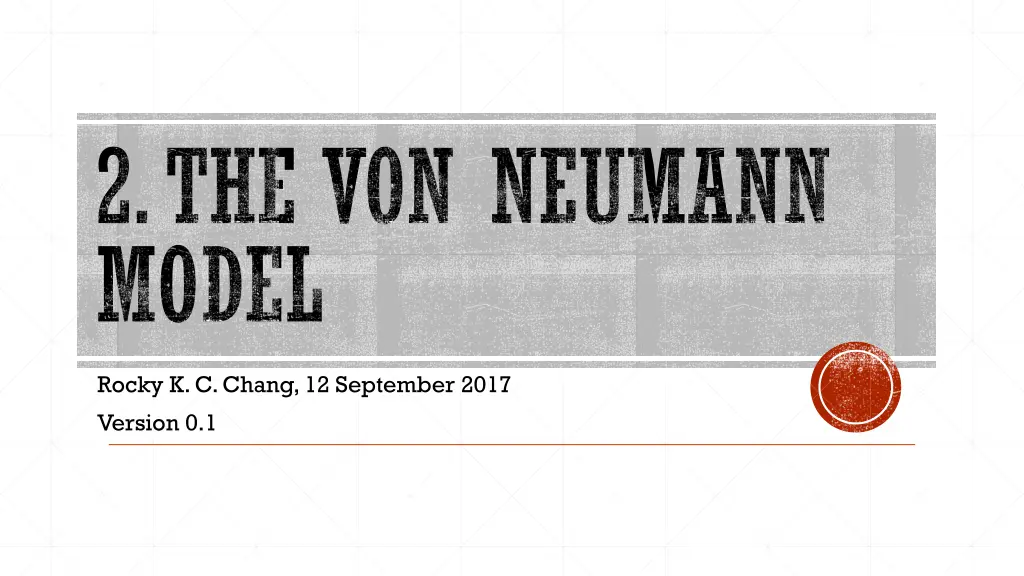 2 the von neumann model n.w