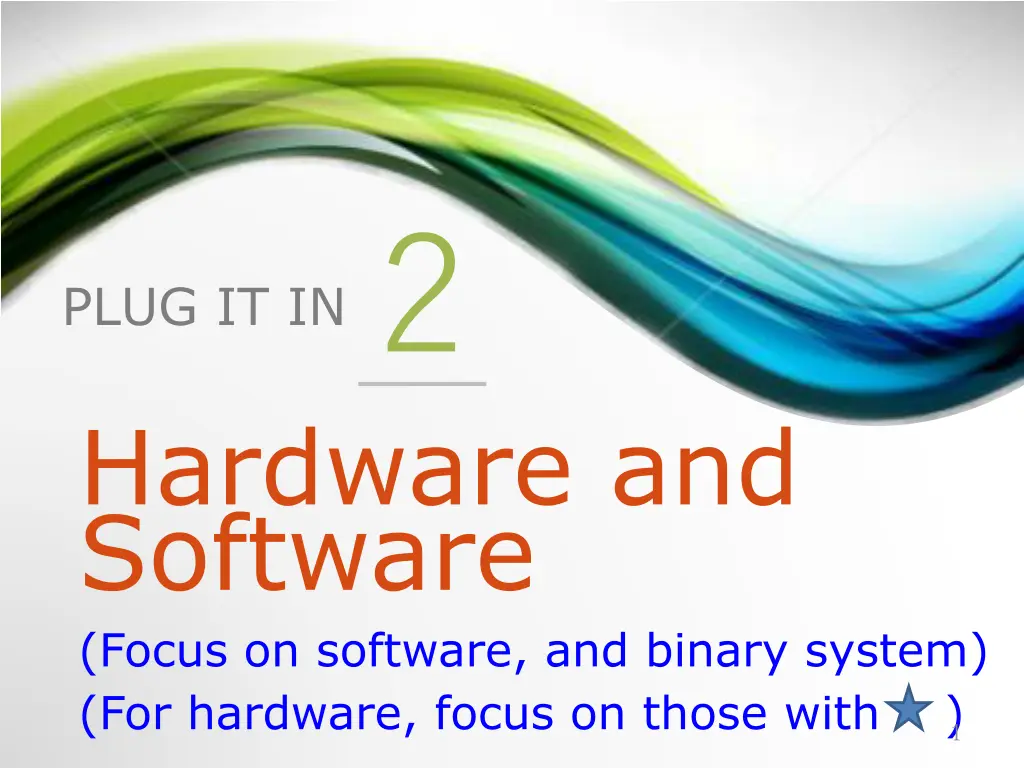 plug it in 2 hardware and software focus n.w