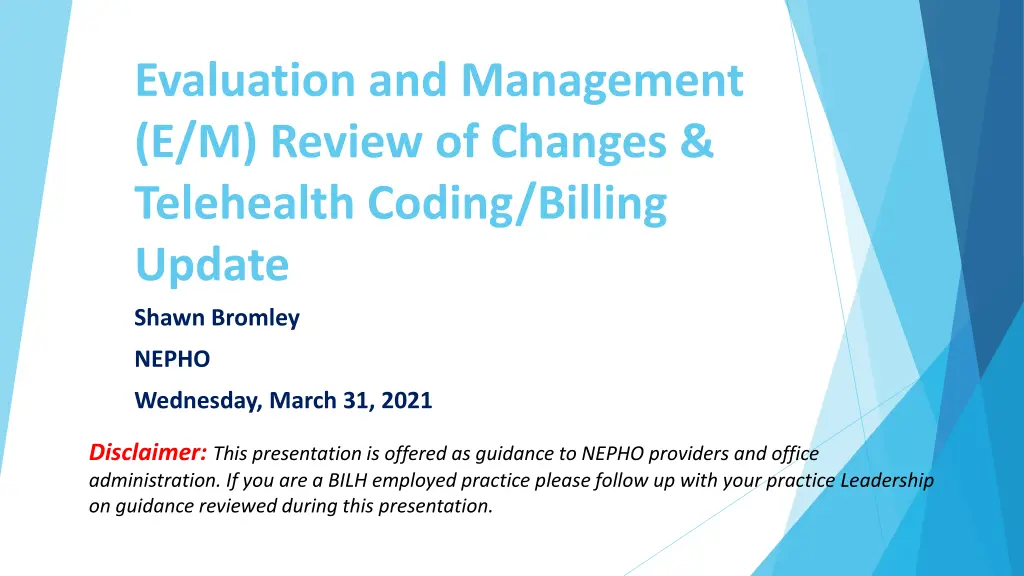 evaluation and management e m review of changes n.w