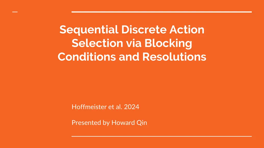sequential discrete action selection via blocking n.w