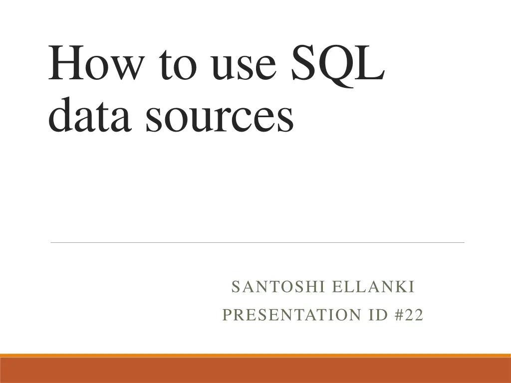 how to use sql data sources n.w