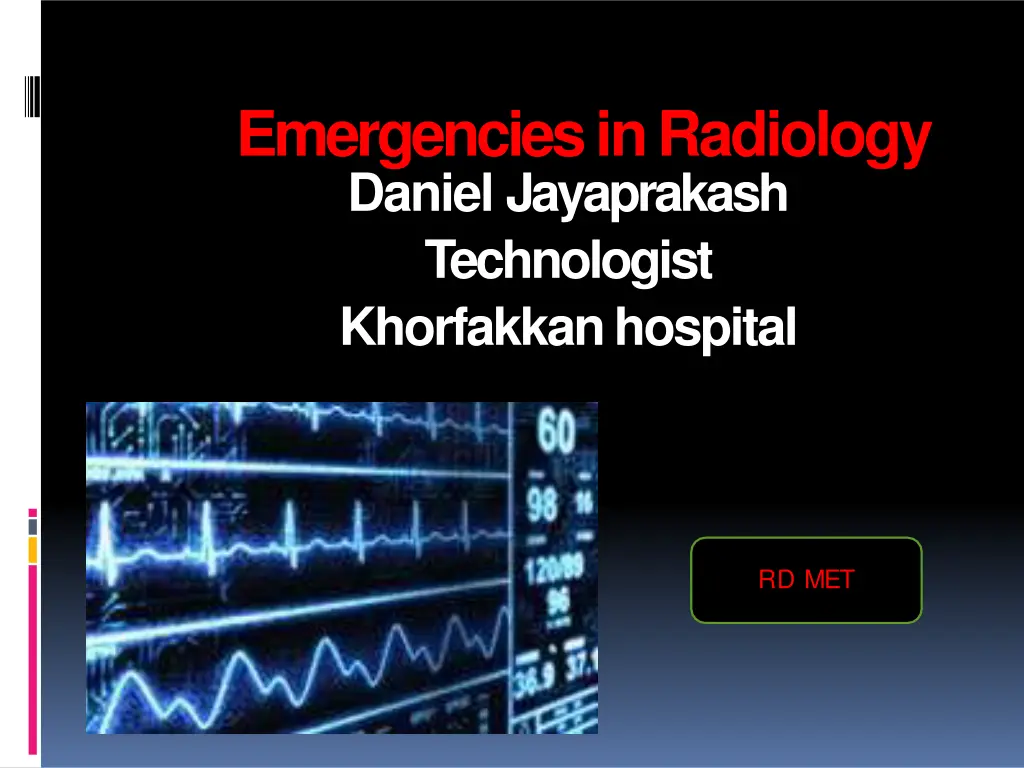 emergencies in radiology daniel jayaprakash n.w