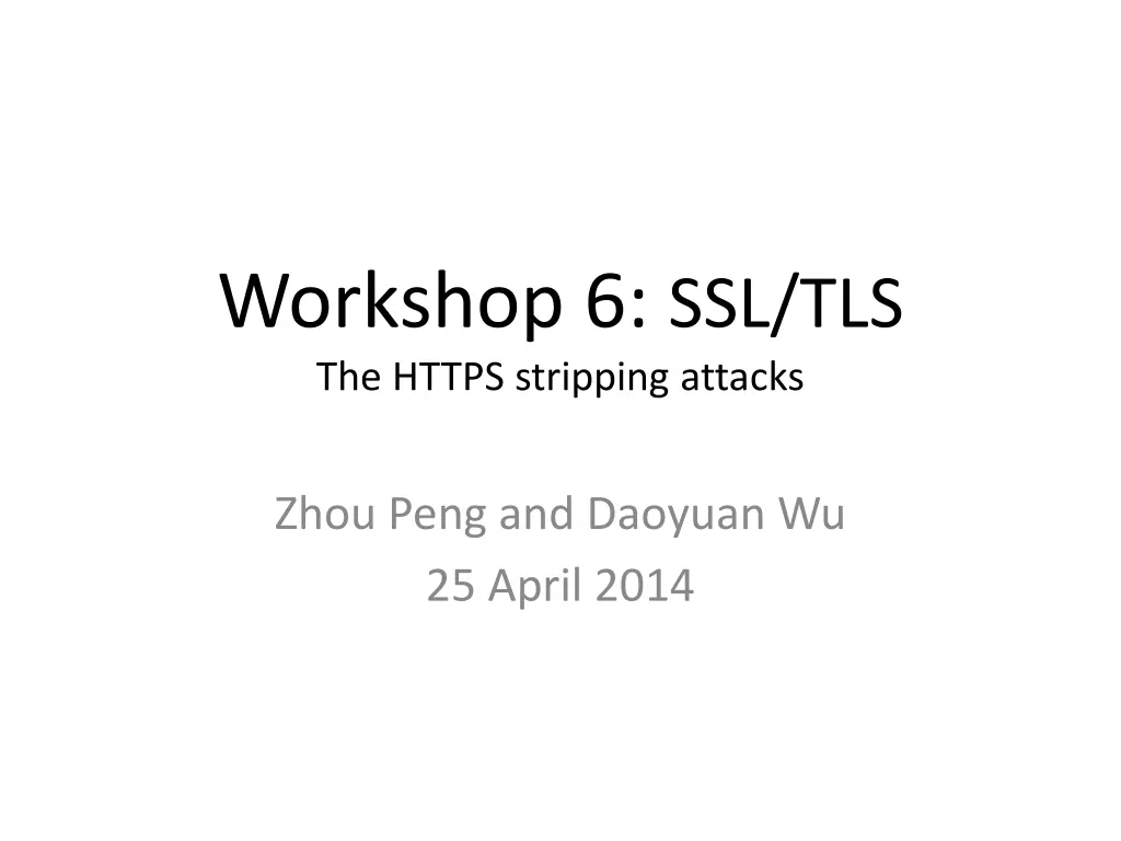 workshop 6 ssl tls the https stripping attacks n.w