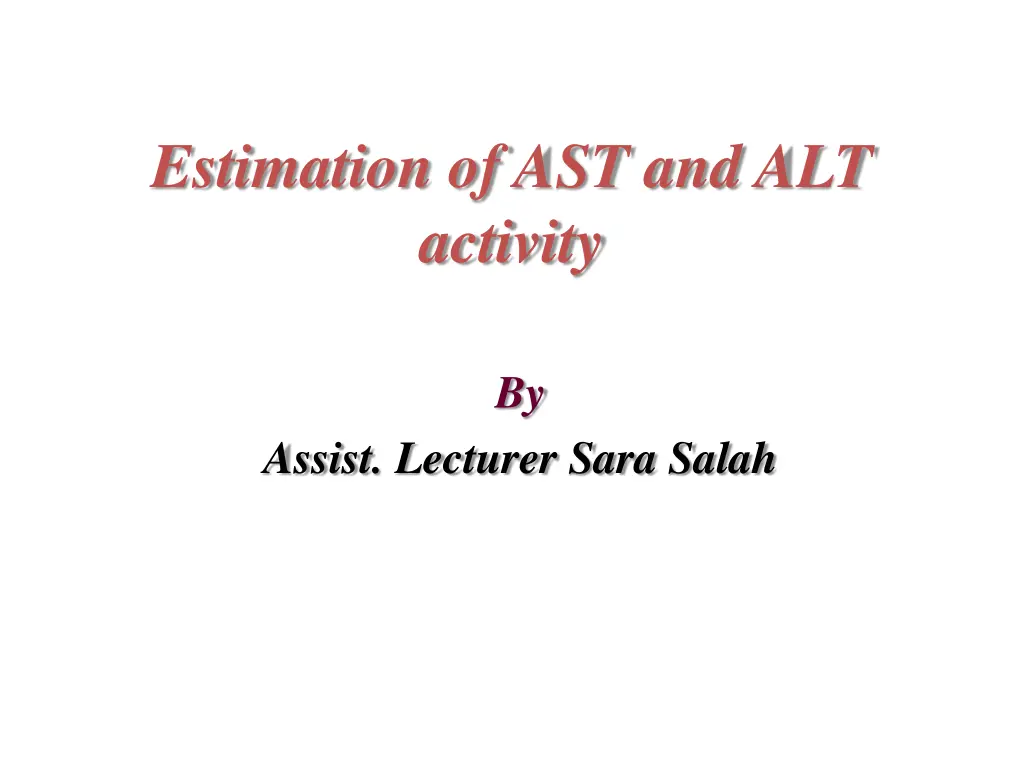 estimation of ast and alt activity n.w
