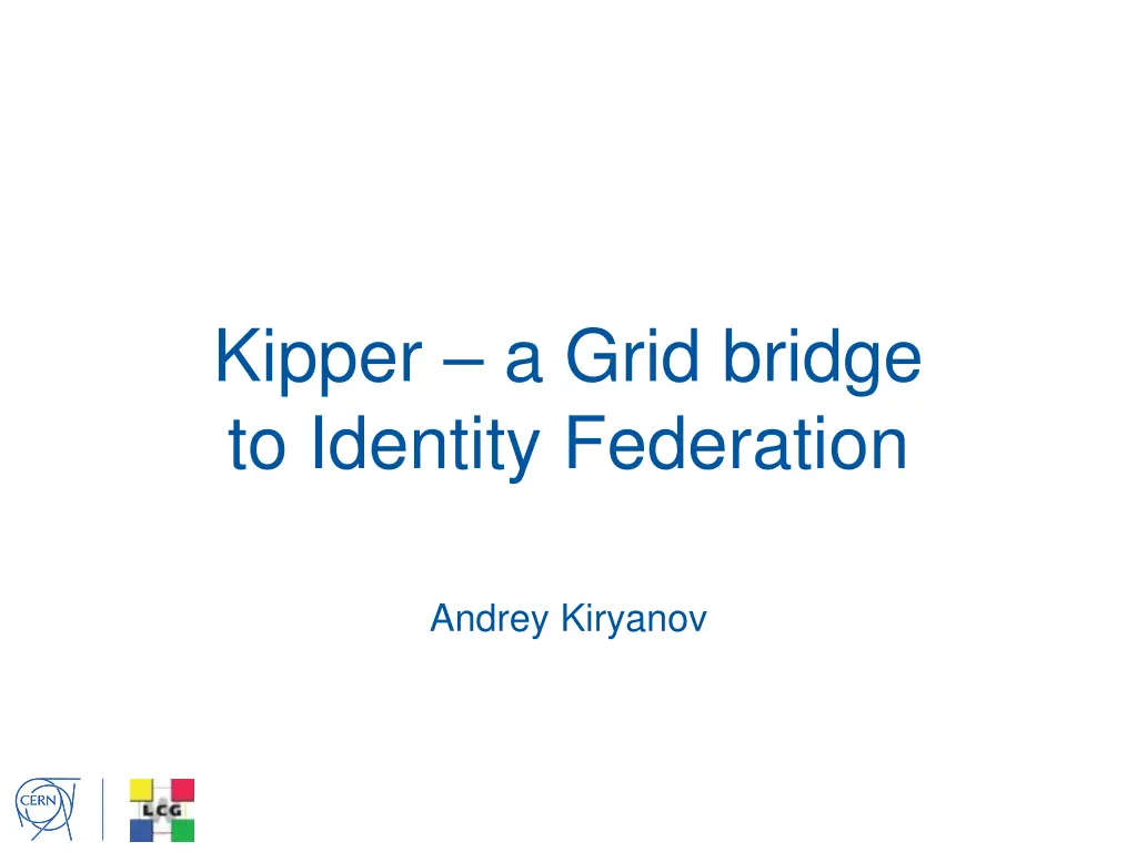 kipper a grid bridge to identity federation n.w