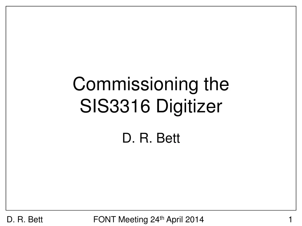 commissioning the sis3316 digitizer n.w