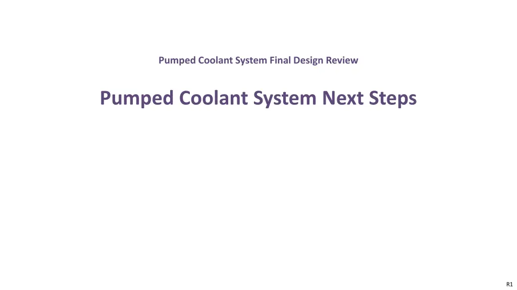 pumped coolant system final design review n.w