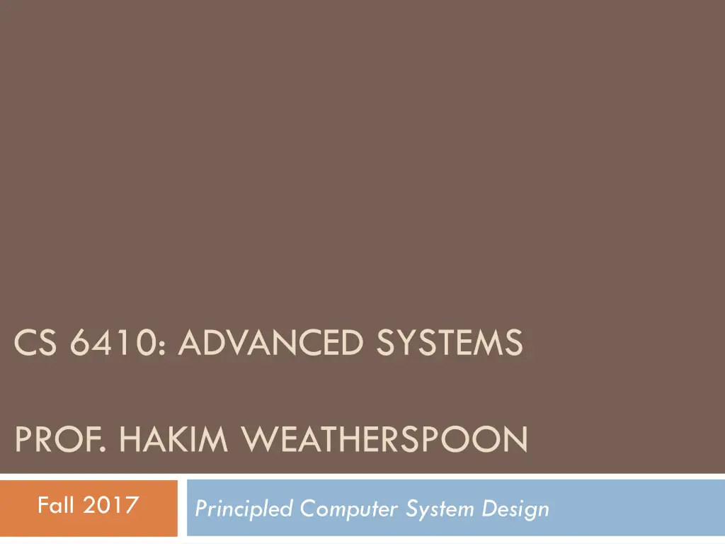 cs 6410 advanced systems n.w