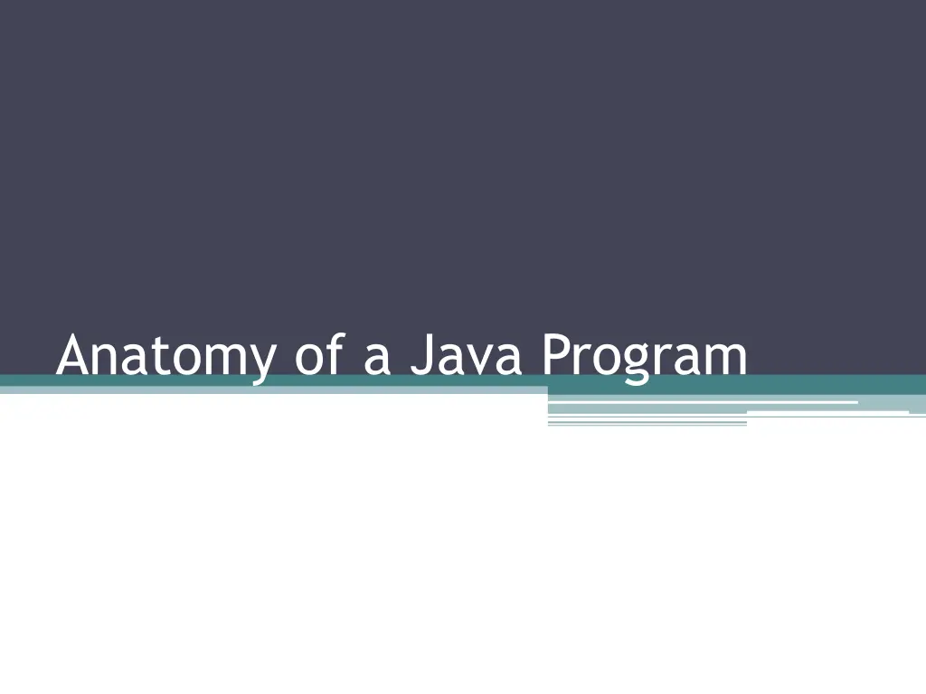 anatomy of a java program n.w