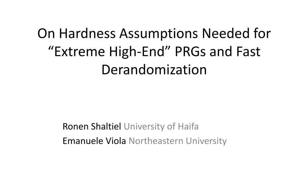 on hardness assumptions needed for extreme high n.w