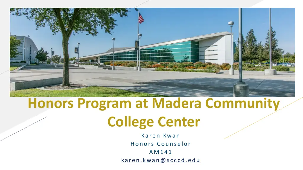 honors program at madera community college center n.w