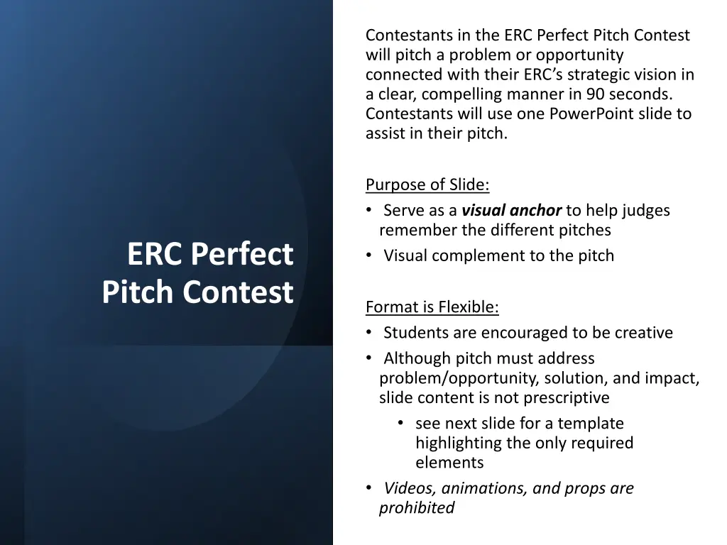 contestants in the erc perfect pitch contest will n.w