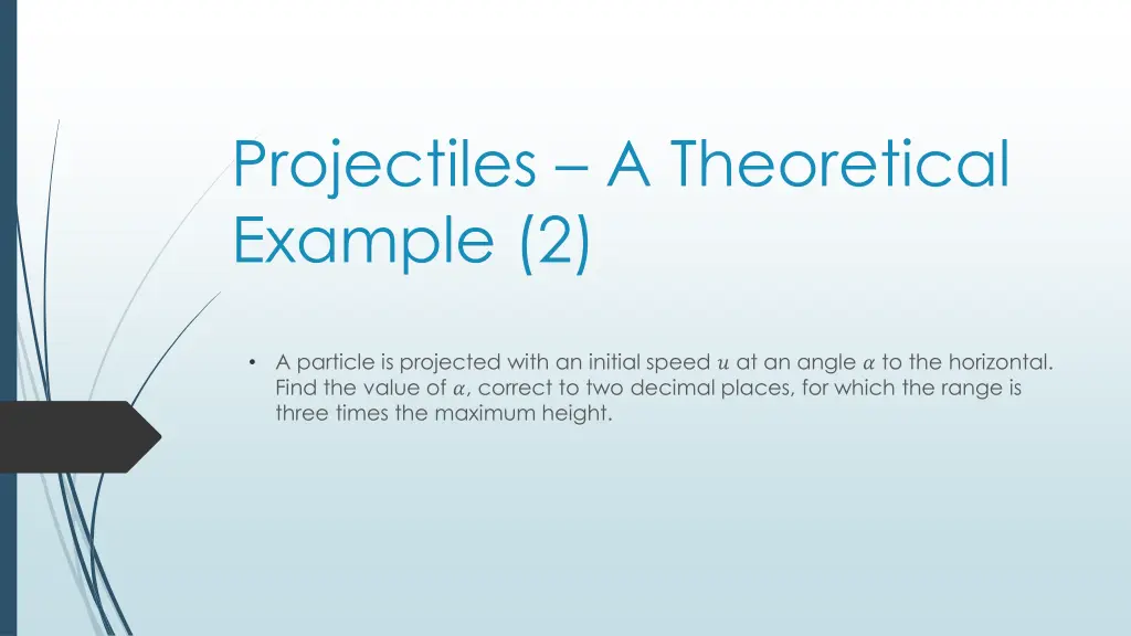 projectiles a theoretical example 2 n.w