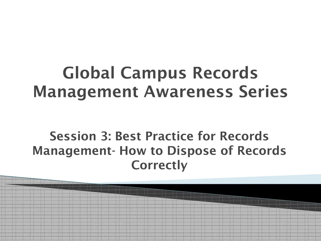 global campus records management awareness series n.w