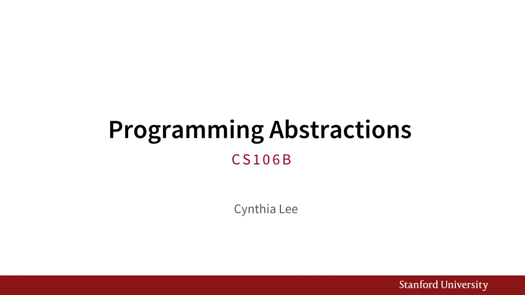 programming abstractions cs106b n.w