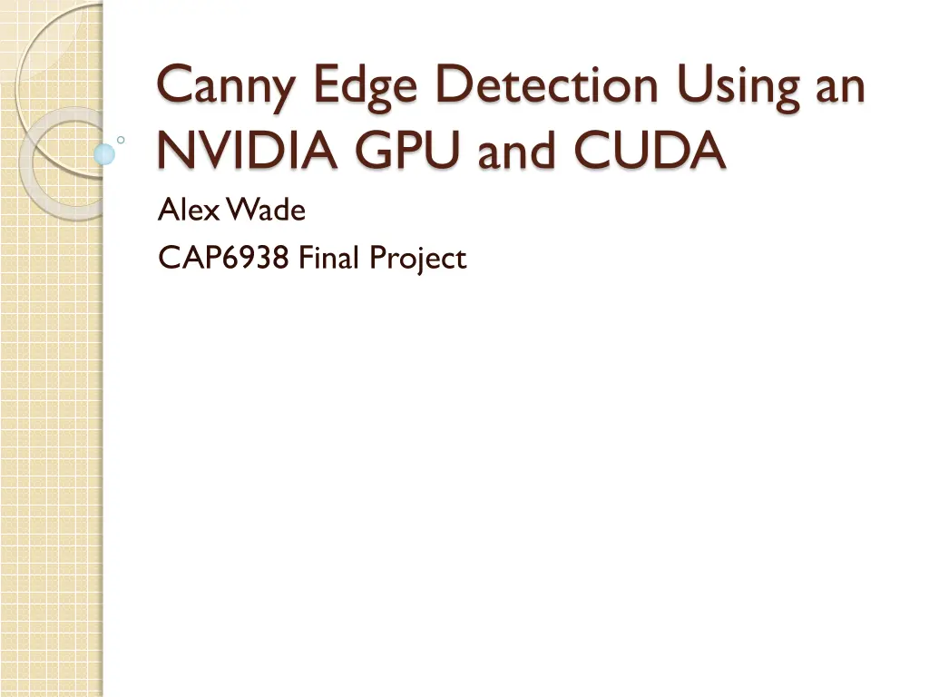 canny edge detection using an nvidia gpu and cuda n.w