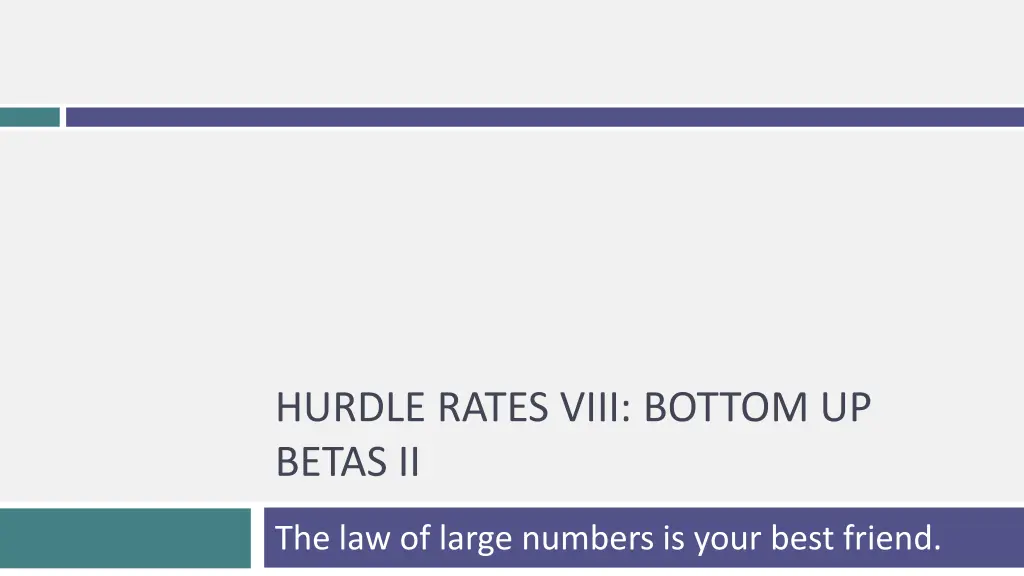 hurdle rates viii bottom up betas ii n.w