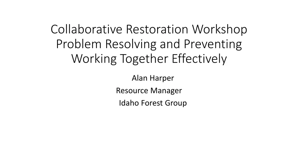 collaborative restoration workshop problem n.w
