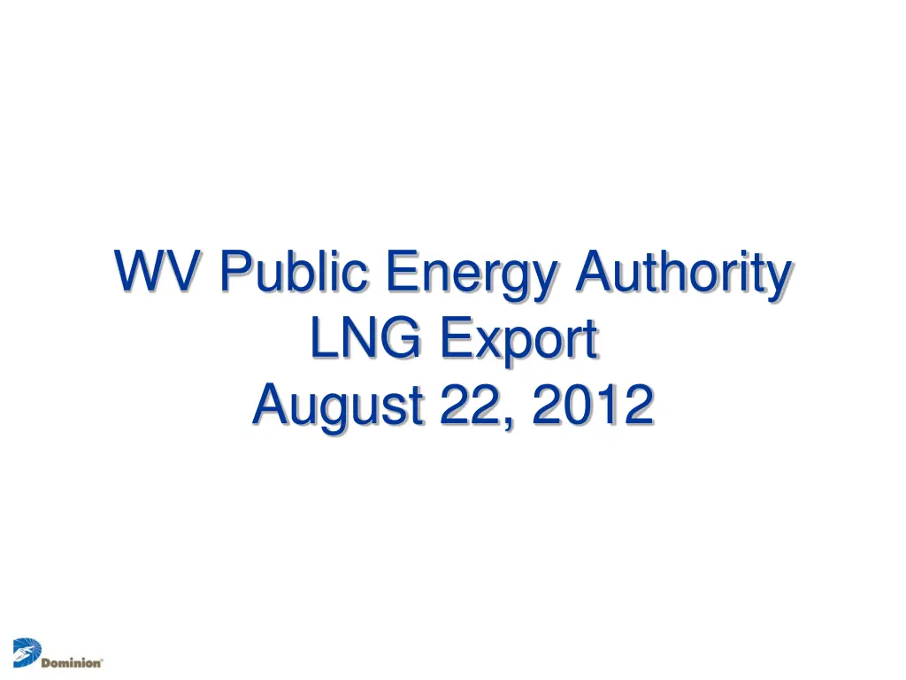 wv public energy authority lng export august n.w