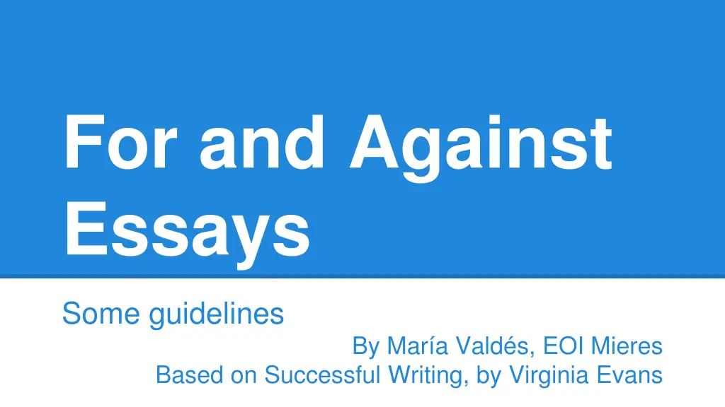 for and against essays n.w