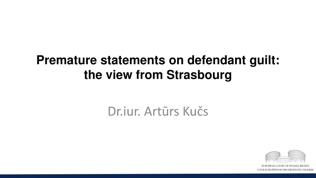 premature statements on defendant guilt the view n.w